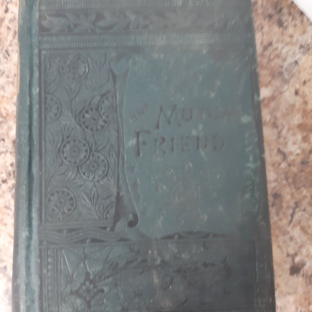 Our Mutual Friend by Charles Dickens